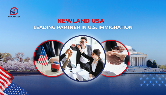 Newland USA - Leading partner in U.S. Immigration