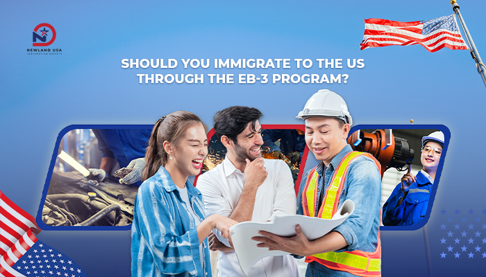 Should You Immigrate to the US Through the EB-3 Program?