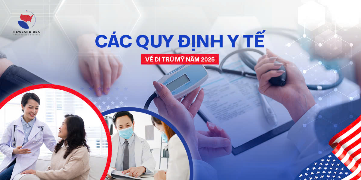 Các quy định y tế về di trú Mỹ năm 2025 