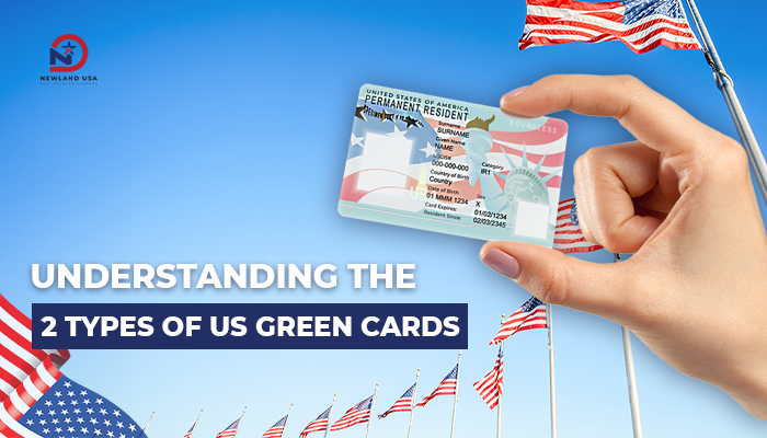 Things You Need to Know About the 2 Types of U.S. Green Cards