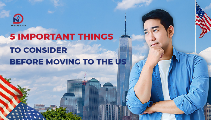 5 Things to Note Before Immigrating to the United States
