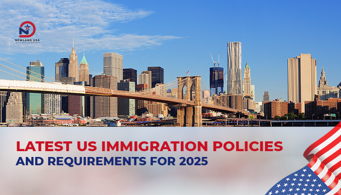 Latest U.S. Immigration Policies and Conditions for 2025