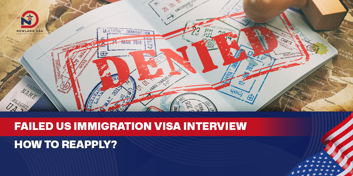 Failed the U.S. immigrant visa interview – How to reapply?