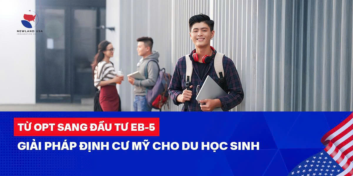 Từ OPT sang đầu tư EB5: Giải pháp định cư Mỹ cho du học sinh 