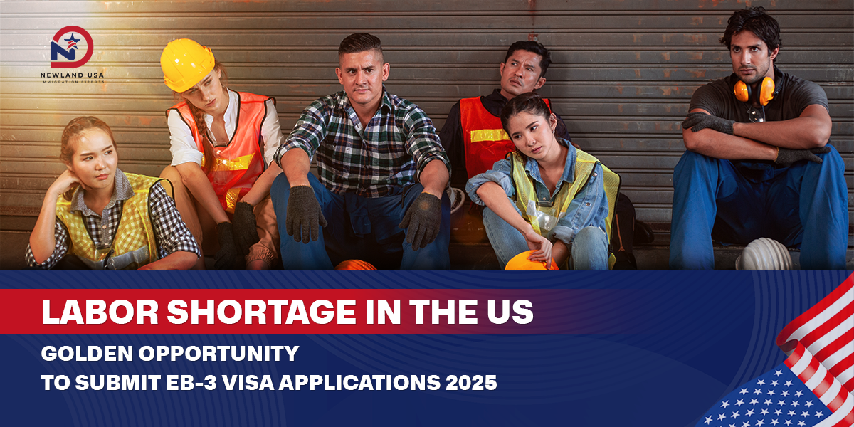 Labor Shortage in the U.S. – The Golden Opportunity to Apply for an EB3 Visa in 2025