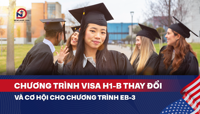 Chương trình Visa H1B thay đổi và cơ hội cho chương trình EB3