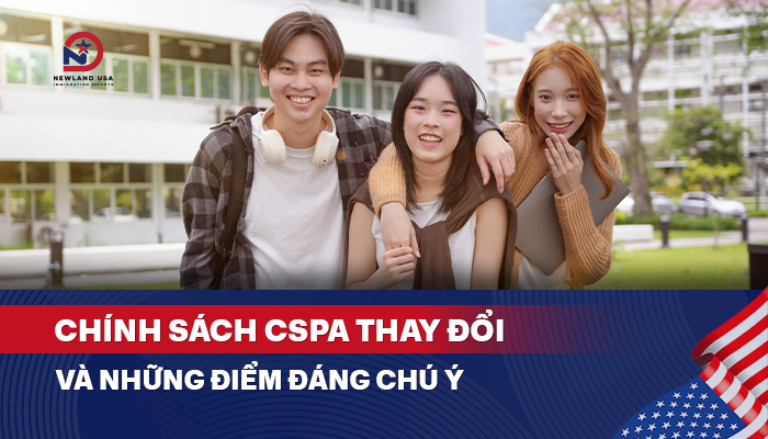Chính sách CSPA thay đổi và những điểm đáng chú ý