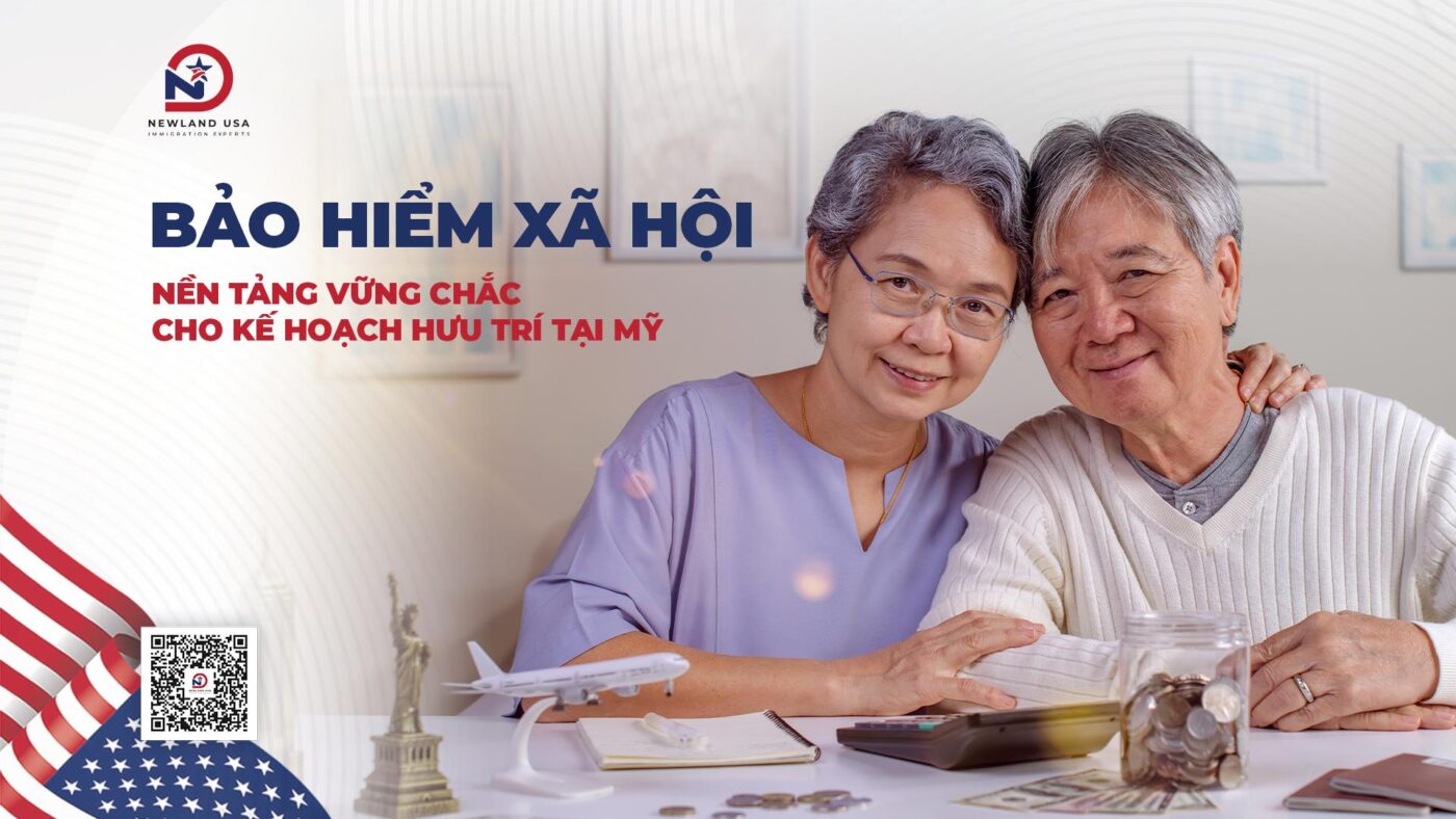 Bảo hiểm xã hội - Nền tảng vững chắc cho kế hoạch hưu trí tại Mỹ
