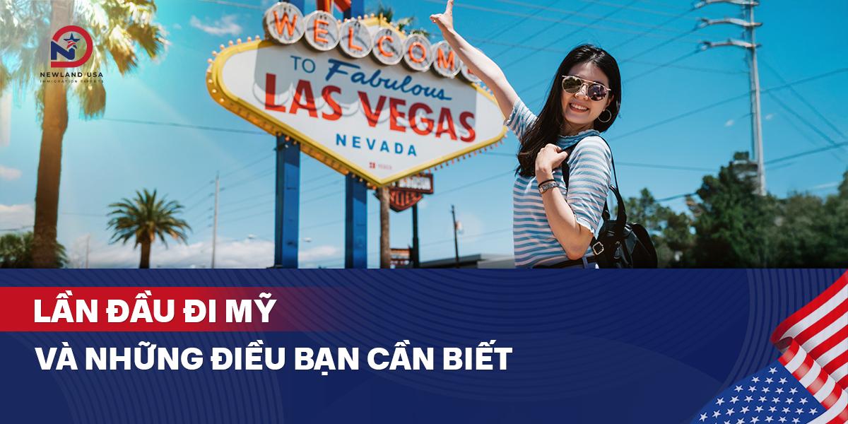 Lần đầu đi Mỹ và những điều bạn cần biết 