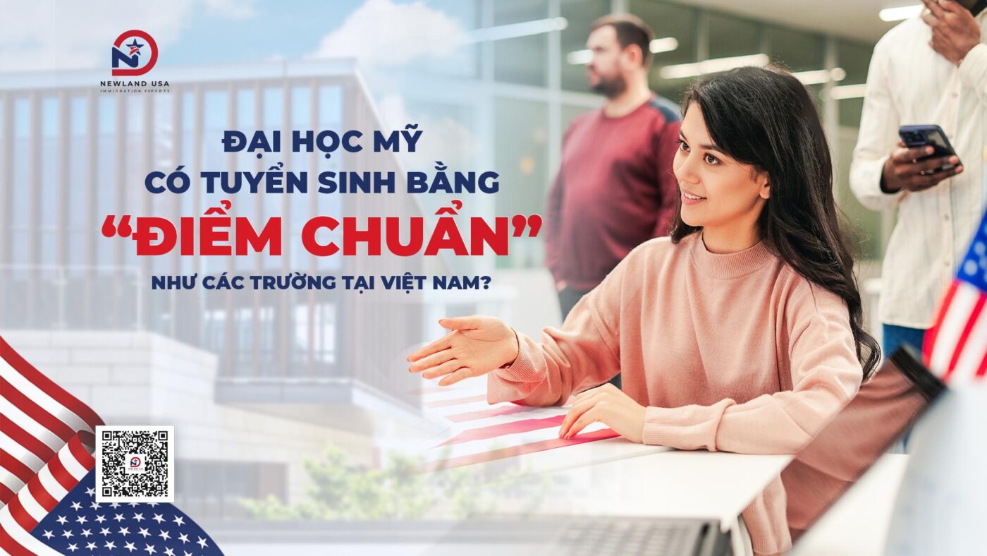 Đại học Mỹ có tuyển sinh bằng “điểm chuẩn” như các trường tại Việt Nam?