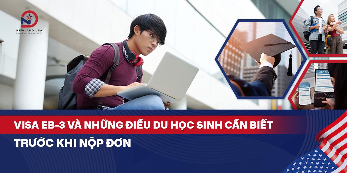 Visa EB3 và những điều du học sinh cần biết trước khi nộp đơn 
