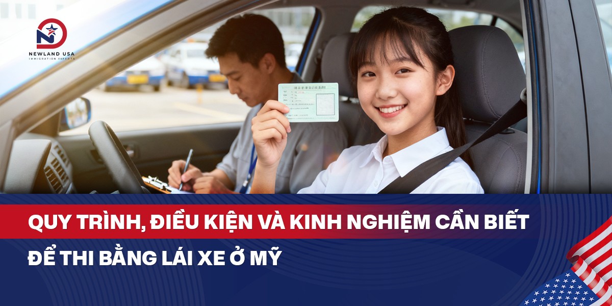 Quy trình, điều kiện và kinh nghiệm cần biết để thi bằng lái xe ở Mỹ 