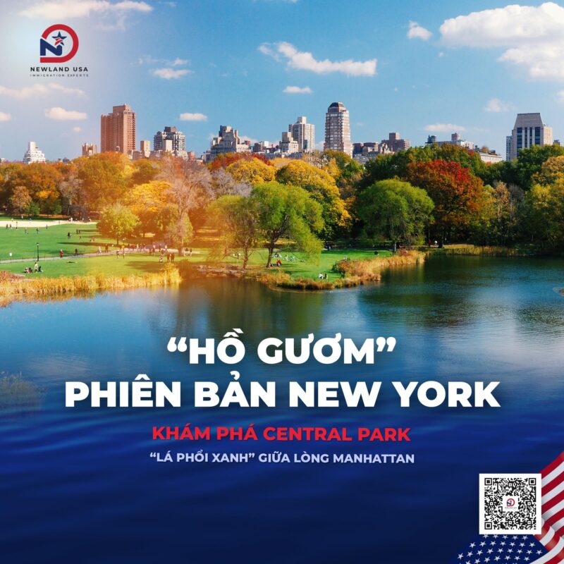 “Hồ Gươm” phiên bản New York: Khám phá Central Park - “Lá phổi xanh” giữa lòng Manhattan 