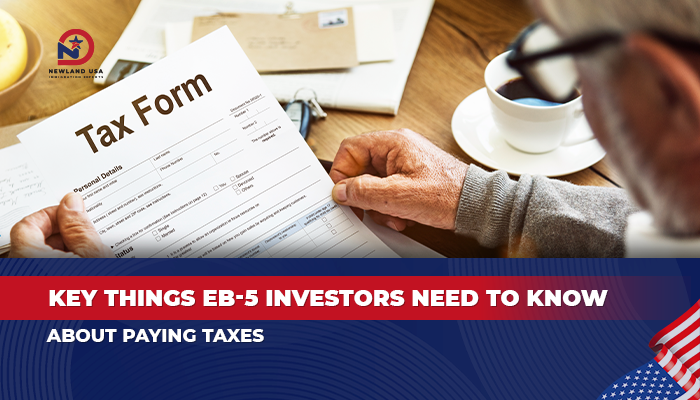 Taxes and Key Considerations for EB-5 Investors