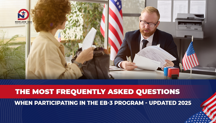 Frequently Asked Questions about the U.S. EB3 Immigration Visa – 2025 Update
