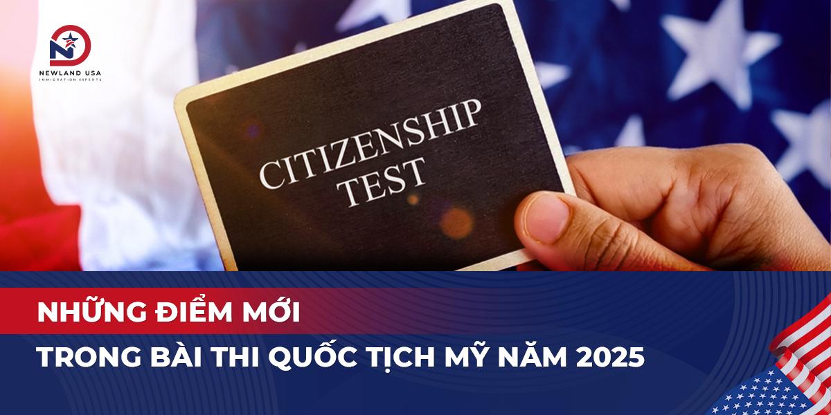 Những điểm mới trong bài thi quốc tịch Mỹ năm 2025 