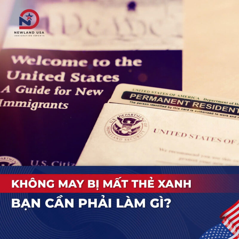 5 bước quan trọng khi bị mất thẻ xanh Mỹ
