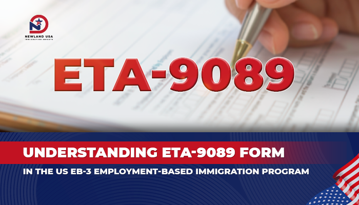 Learn About Form ETA 9089 in the U.S. EB-3 Employment-Based Immigration Program