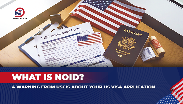 What is a NOID? USCIS’s Warning About Your U.S. Visa Application