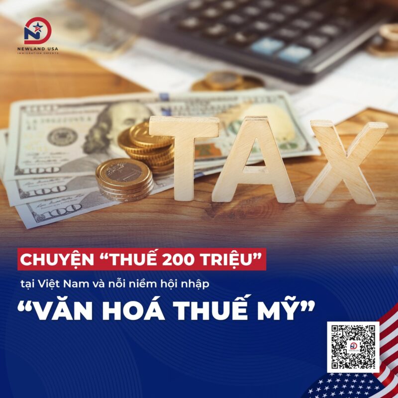 Chuyện “thuế 200 triệu” tại Việt Nam và nỗi niềm hội nhập “văn hoá thuế Mỹ” 