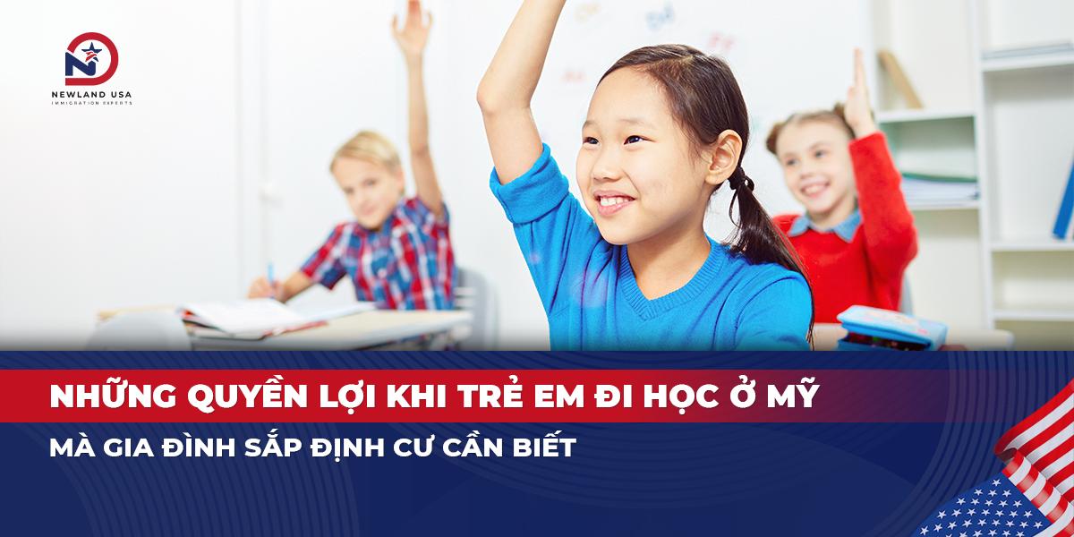 Những quyền lợi khi trẻ em đi học ở Mỹ mà gia đình sắp định cư cần biết