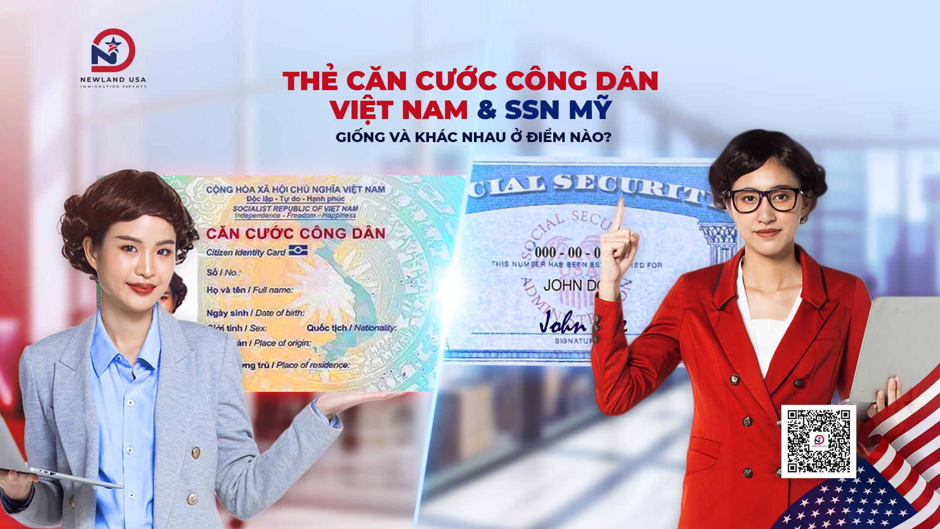 Thẻ căn cước Việt Nam & SSN Mỹ: Giống và khác nhau ở điểm nào?