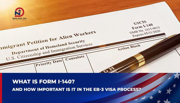 What is the importance of Form I-140 in the EB-3 Visa?