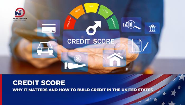 Credit Score: Why it matters and how to build credit in the US