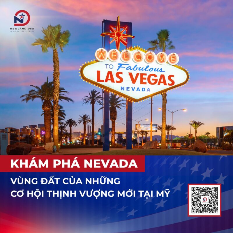 Khám phá Nevada – Vùng đất của những cơ hội thịnh vượng mới tại Mỹ