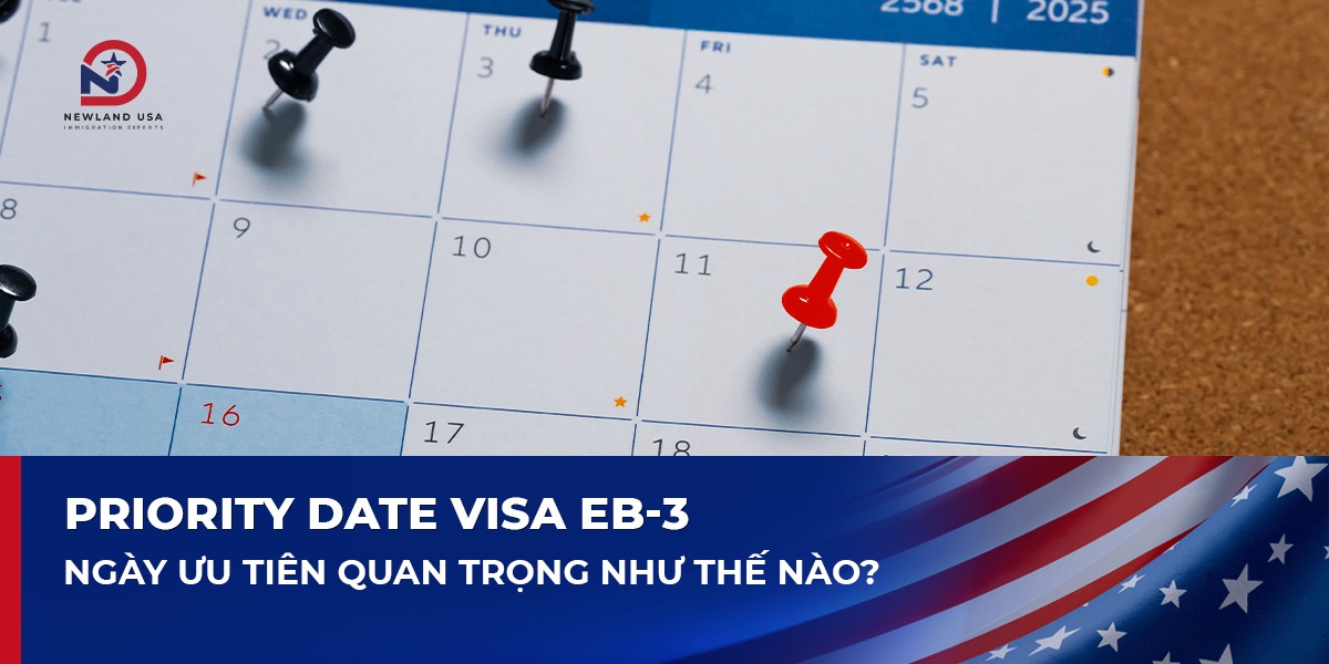 Priority Date Visa EB-3: Ngày ưu tiên quan trọng như thế nào?