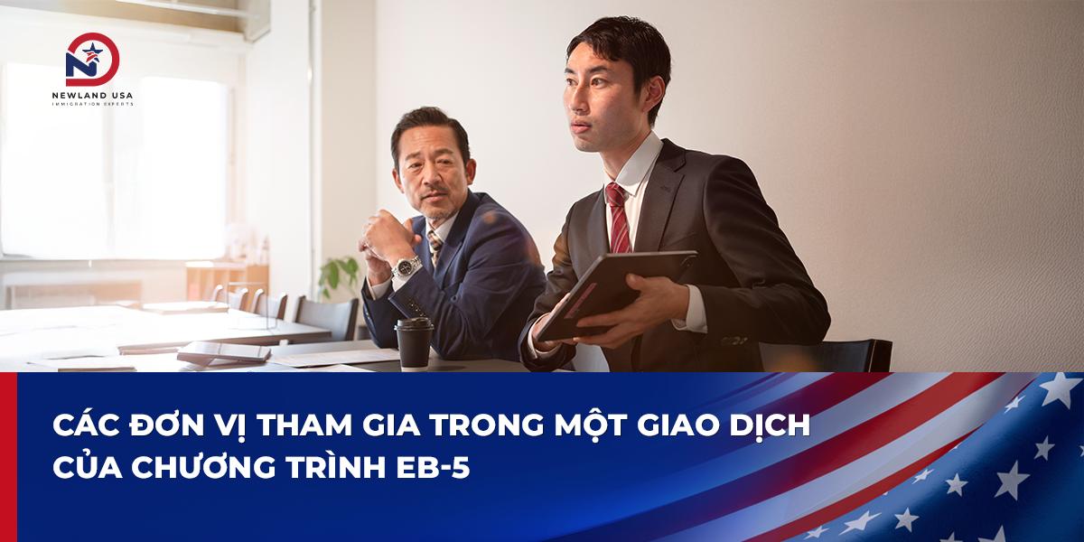 Các đơn vị tham gia trong một giao dịch của chương trình EB5
