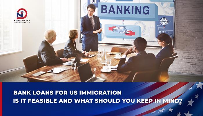 Things to keep in mind when taking out a bank loan to settle in the US