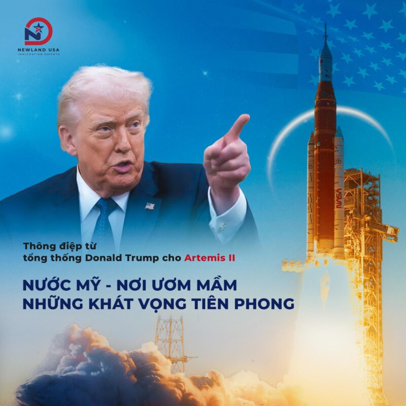 Thông điệp từ Tổng thống Donald Trump cho Artemis II: Nước Mỹ - Nơi ươm mầm những khát vọng tiên phong