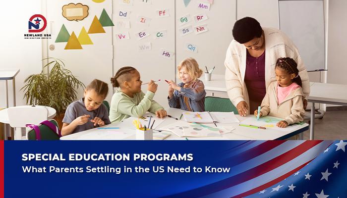 Special Education Programs: What Parents Immigrating to the U.S. Need to Know