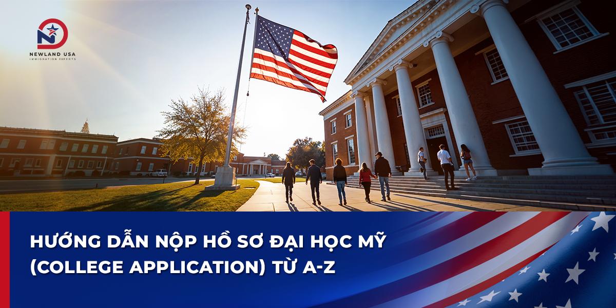 Hướng dẫn nộp hồ sơ đại học Mỹ (College Application) từ A-Z