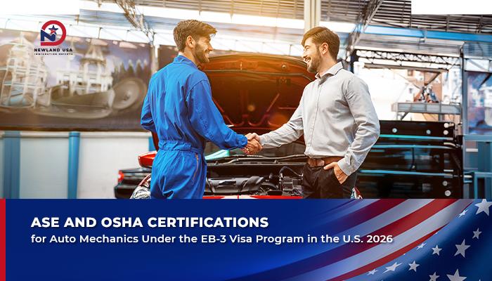 ASE and OSHA Certifications for EB-3 Auto Mechanics in the US 2026