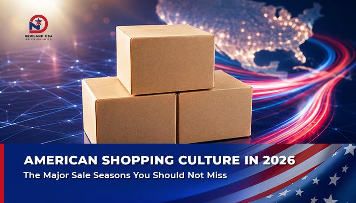 Shopping Culture in the US 2026: Major Sale Seasons You Shouldn't Miss