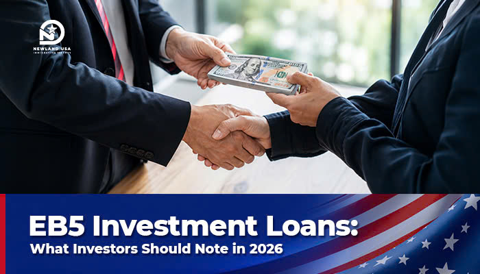 EB-5 Investment Loans: What Should Investors Know in 2026?