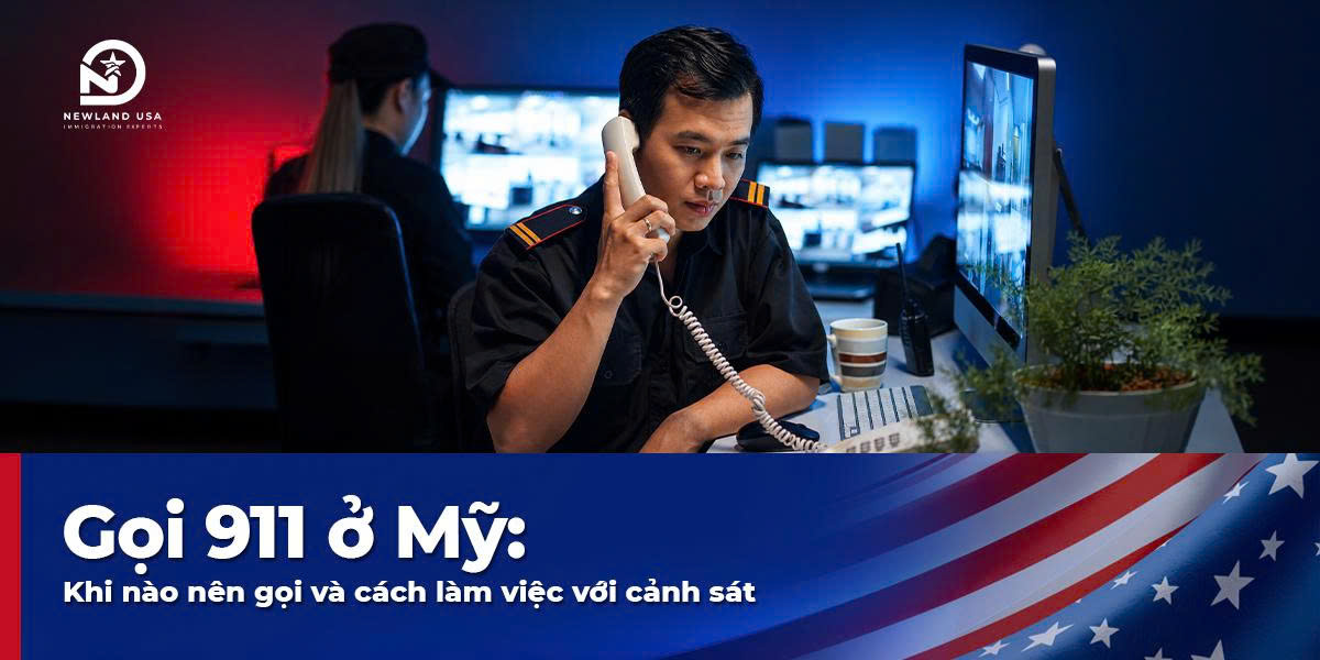 Gọi 911 ở Mỹ: Khi nào nên gọi và cách làm việc với cảnh sát