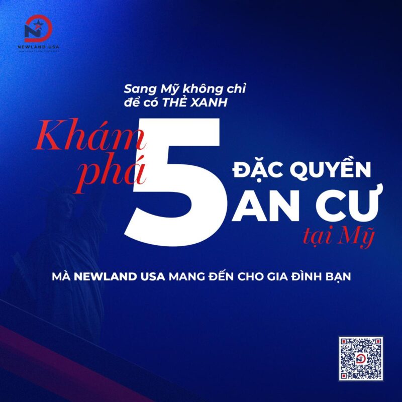 Sang Mỹ không chỉ để có Thẻ xanh - Khám phá 5 đặc quyền an cư tại Mỹ mà Newland USA mang đến cho gia đình bạn