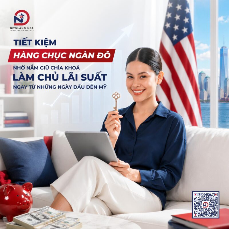 Tiết kiệm hàng chục ngàn đô nhờ nắm giữ chìa khóa làm chủ lãi suất ngay từ những ngày đầu đến Mỹ