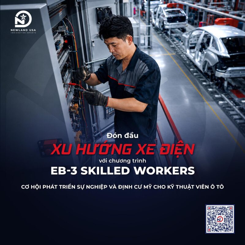 Đón đầu xu hướng xe điện với chương trình EB-3 Skilled Workers - Cơ hội phát triển nghề nghiệp và định cư Mỹ cho kỹ thuật viên ô tô