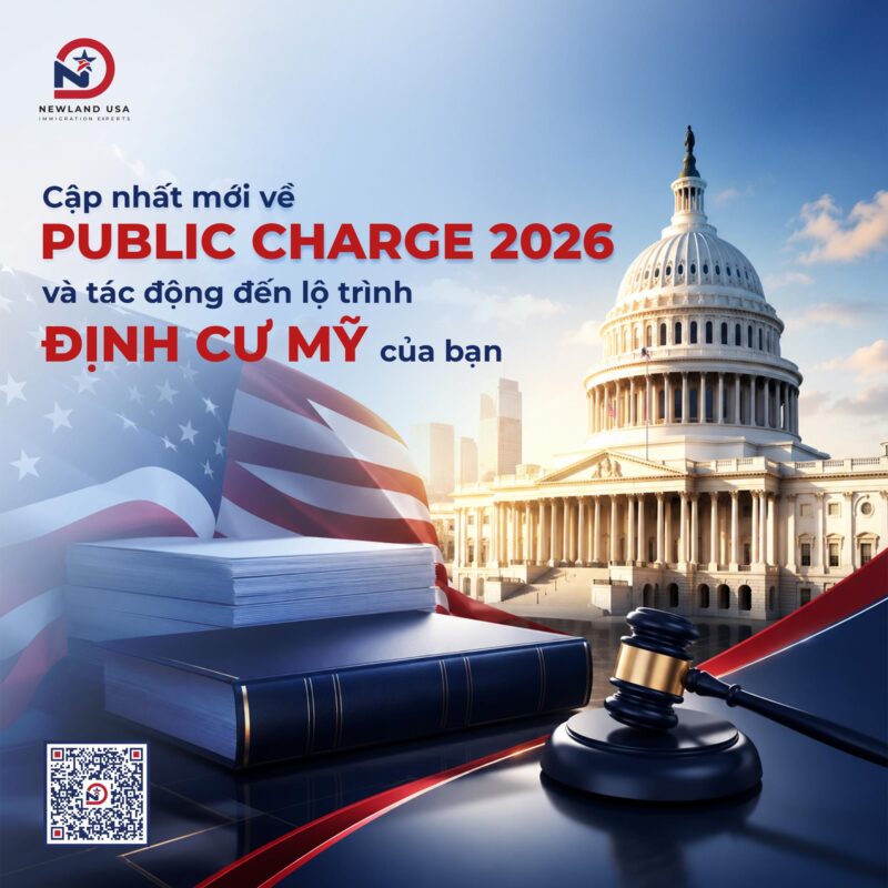Cập nhật mới về Public Charge 2026 và tác động đến lộ trình định cư Mỹ của bạn