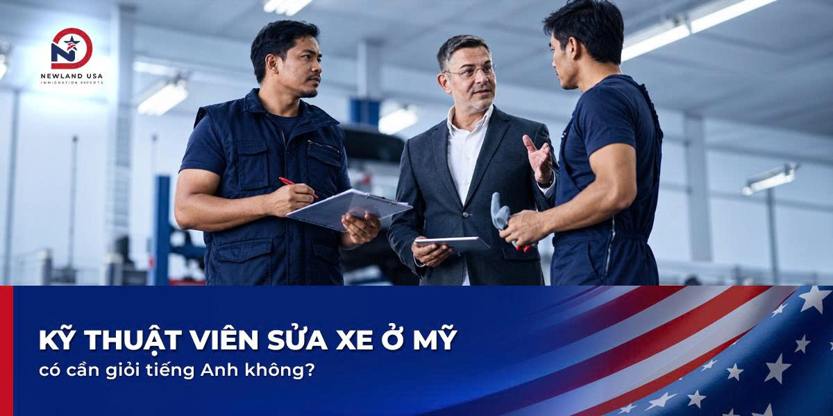 Kỹ thuật viên sửa xe ở Mỹ có cần giỏi tiếng Anh không?