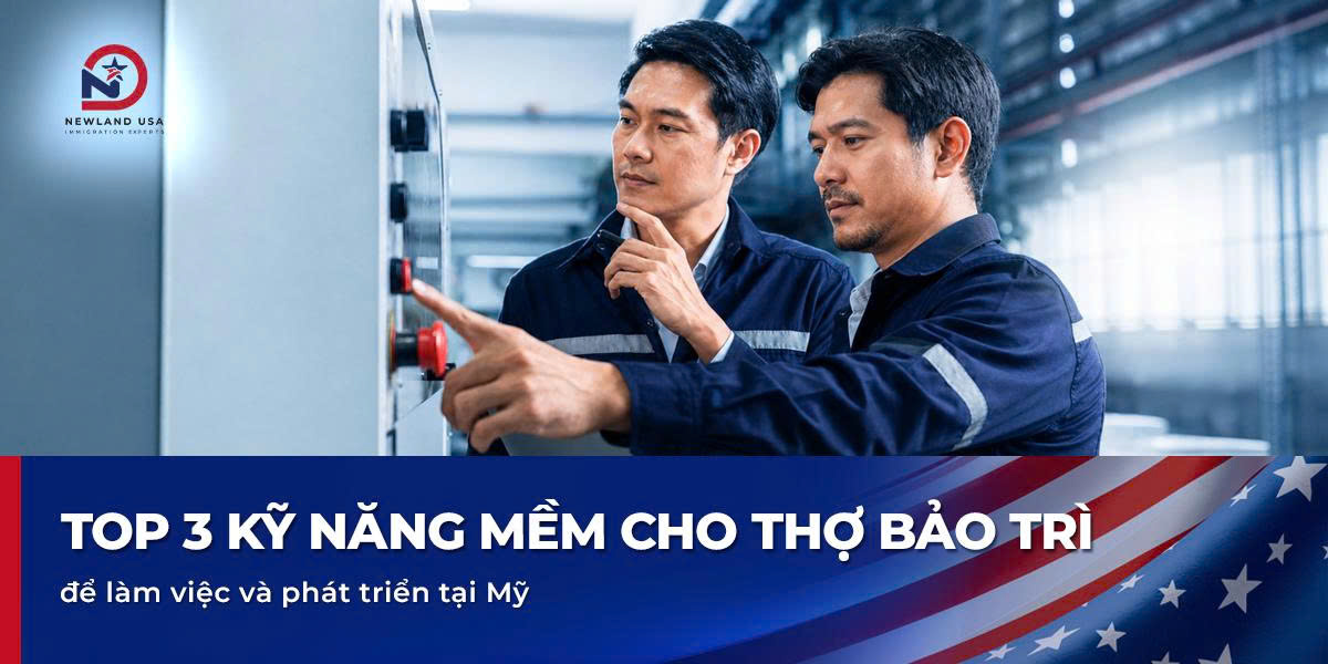 Top 3 kỹ năng mềm cho thợ bảo trì để làm việc và phát triển tại Mỹ