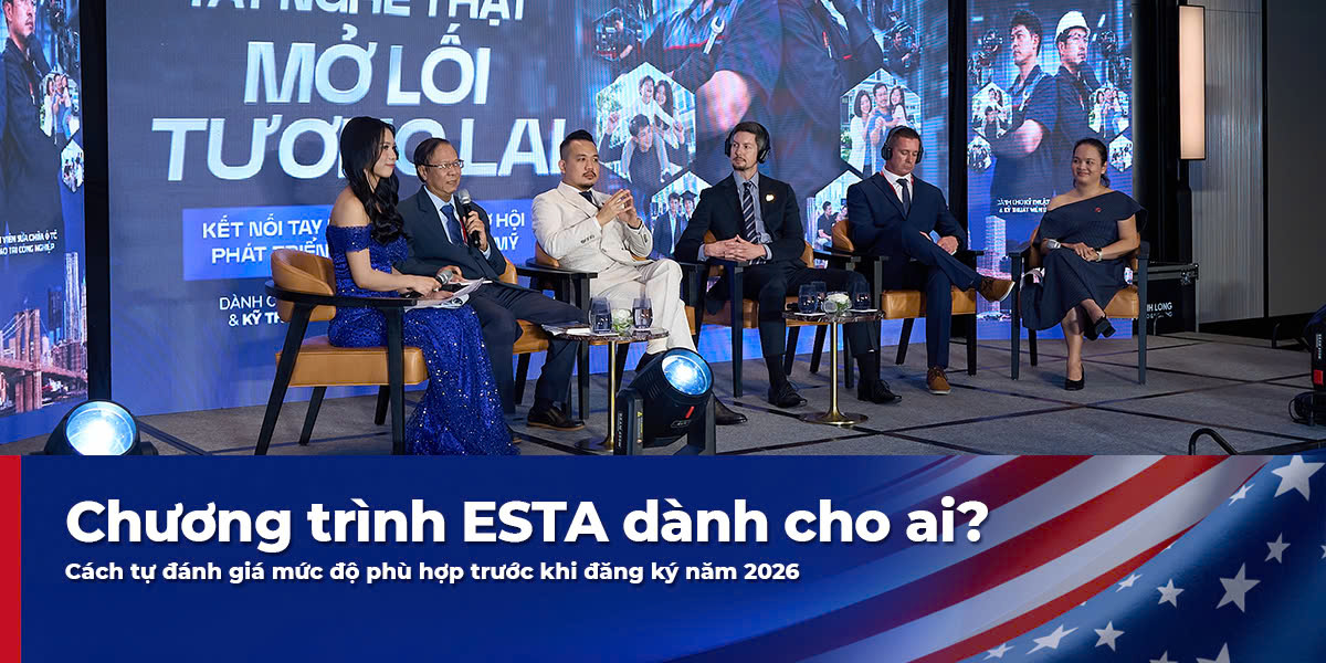 Chương trình ESTA dành cho ai? Cách tự đánh giá mức độ phù hợp trước khi đăng ký năm 2026